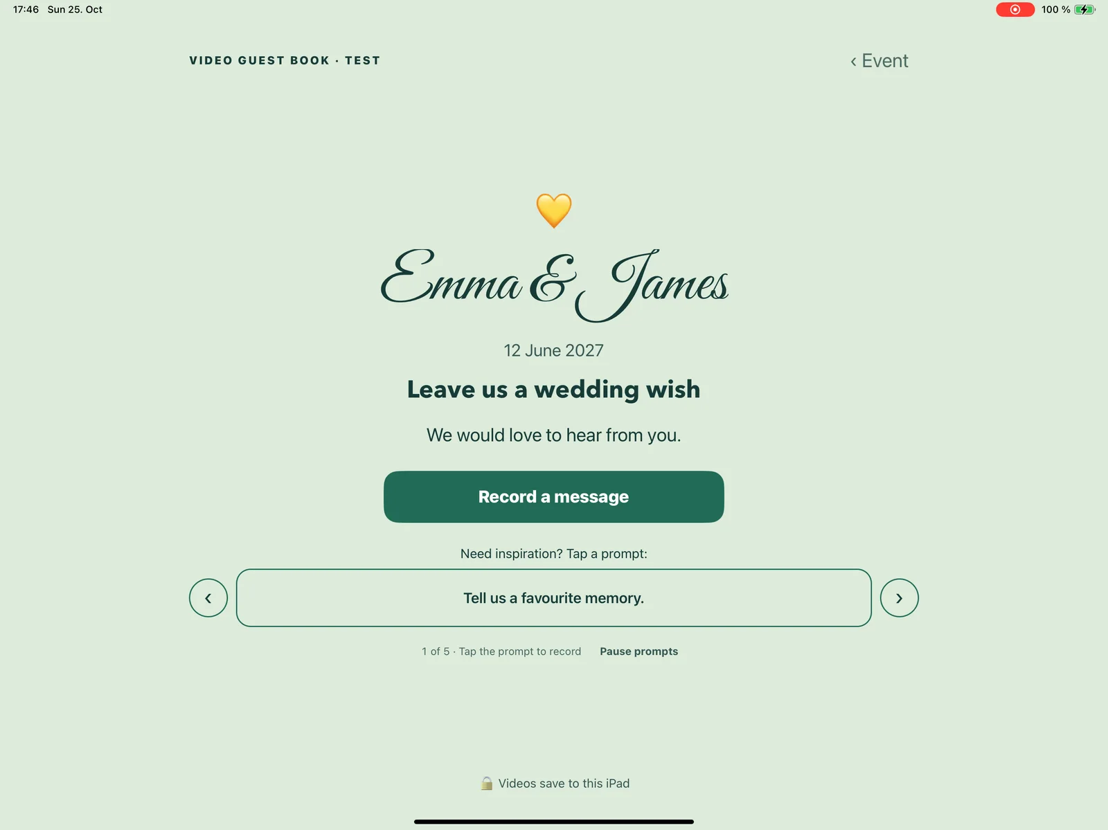 Actual Video Guest Book welcome screen on iPad, personalised for Emma and James, with a record button and conversation prompts